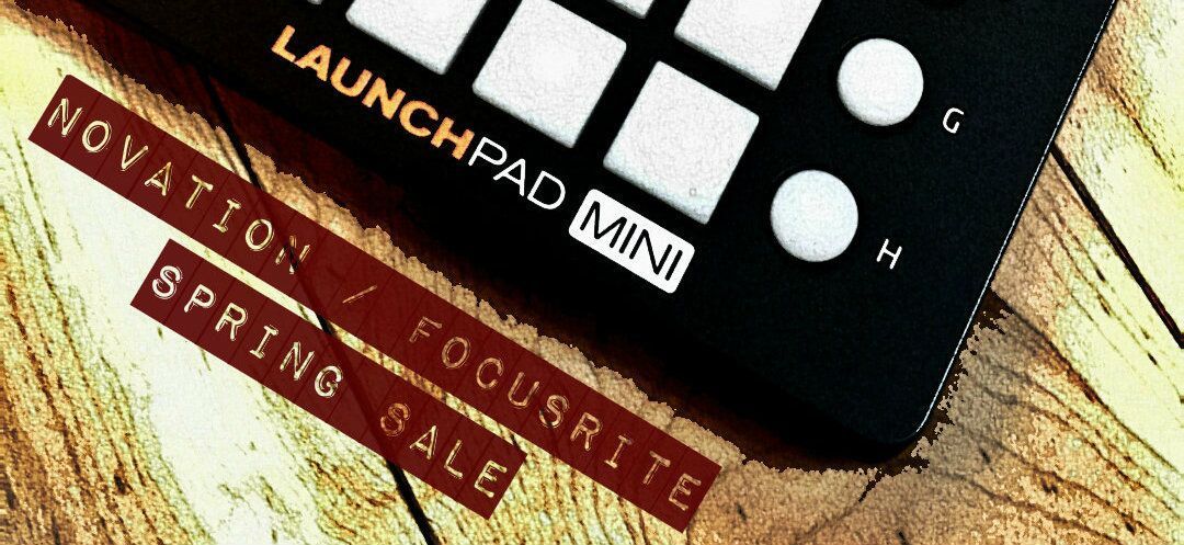 New Focusrite and Novation Spring Deals!