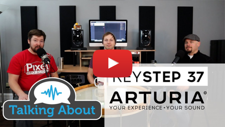 PPA Unfiltered - Arturia KeyStep 37 Controller and Sequencer