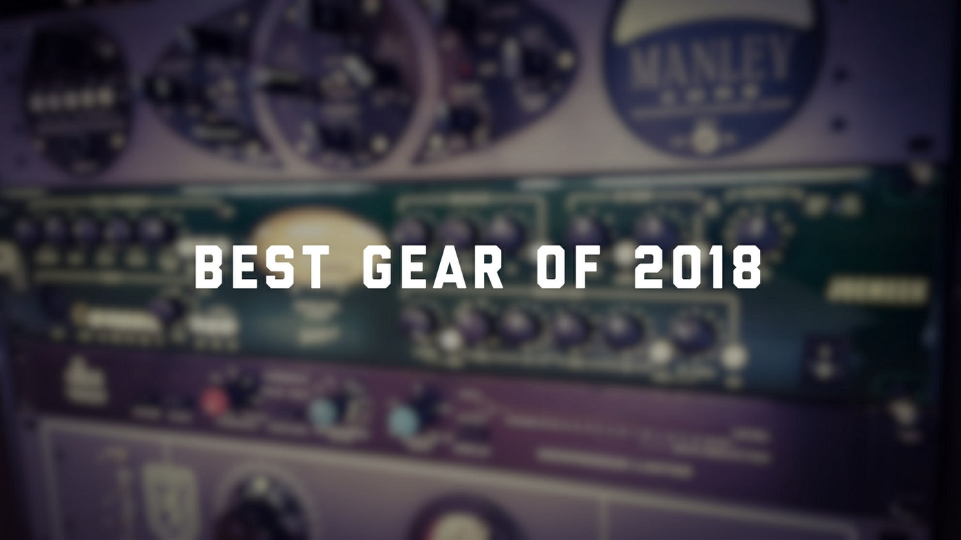 Buyer's Guide - Best New Recording Gear of 2018