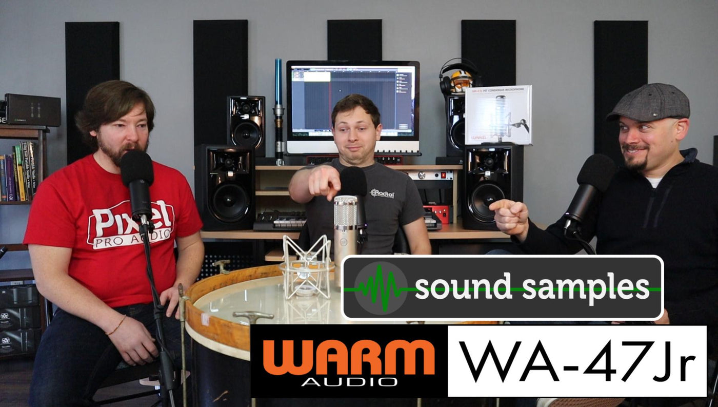Weekly Show - PPA Unfiltered - Warm Audio WA-47 Jr - Sound Samples!