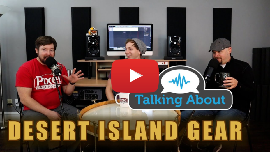 PPA Unfiltered - Our Desert Island Gear