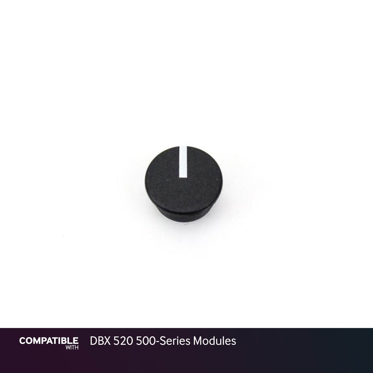 Black Knob Cap with White Indicator Line for DBX 520 500-Series Modules