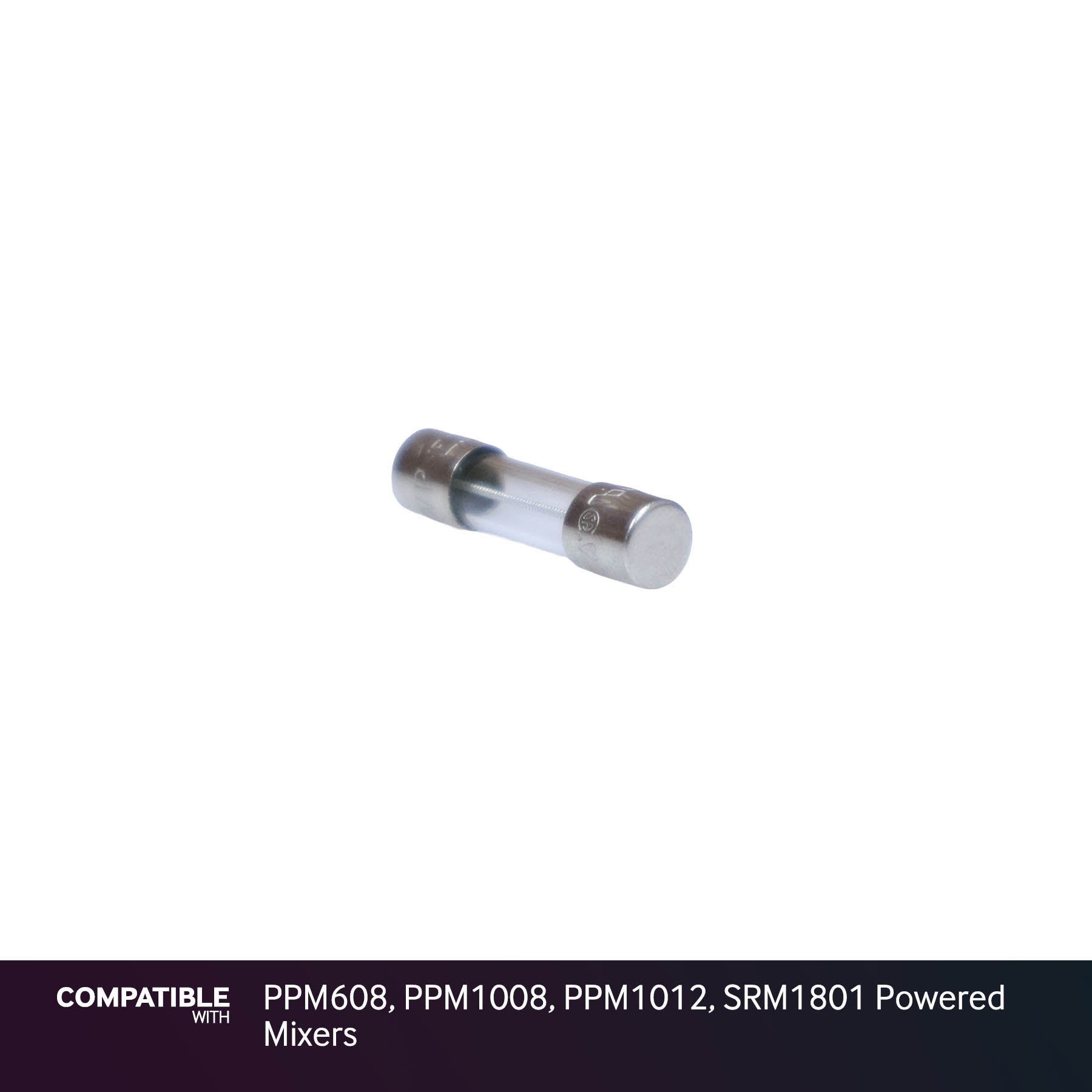 Fuse for PPM608, PPM1008, PPM1012, SRM1801 Powered Mixers