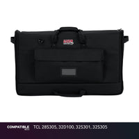 Gator LCD Screen Gig Bag for TCL 28S305, 32D100, 32S301, 32S305