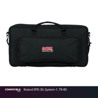 Gator Gig Bag for Roland SPD-30, System-1, TR-8S