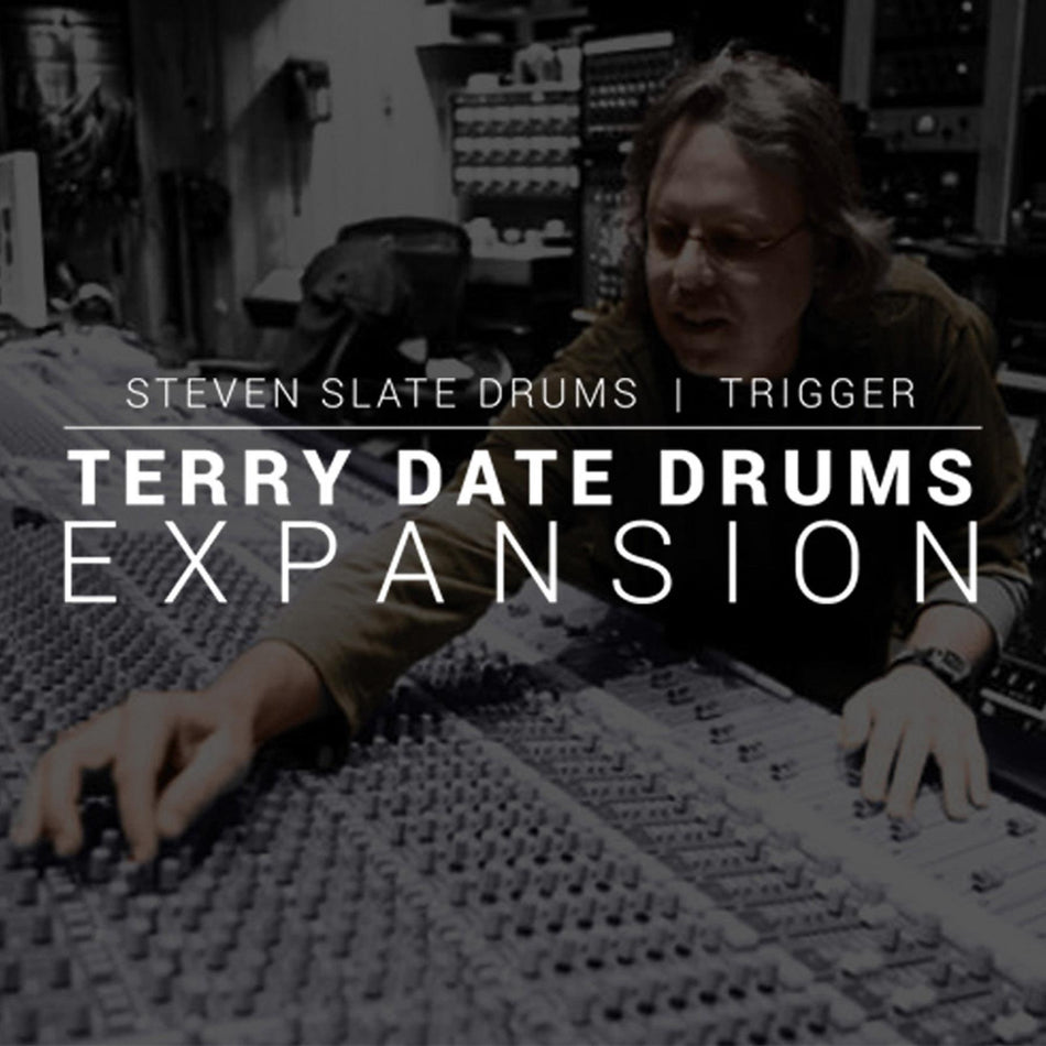 Steven Slate TRIGGER 2 Terry Date Expansion