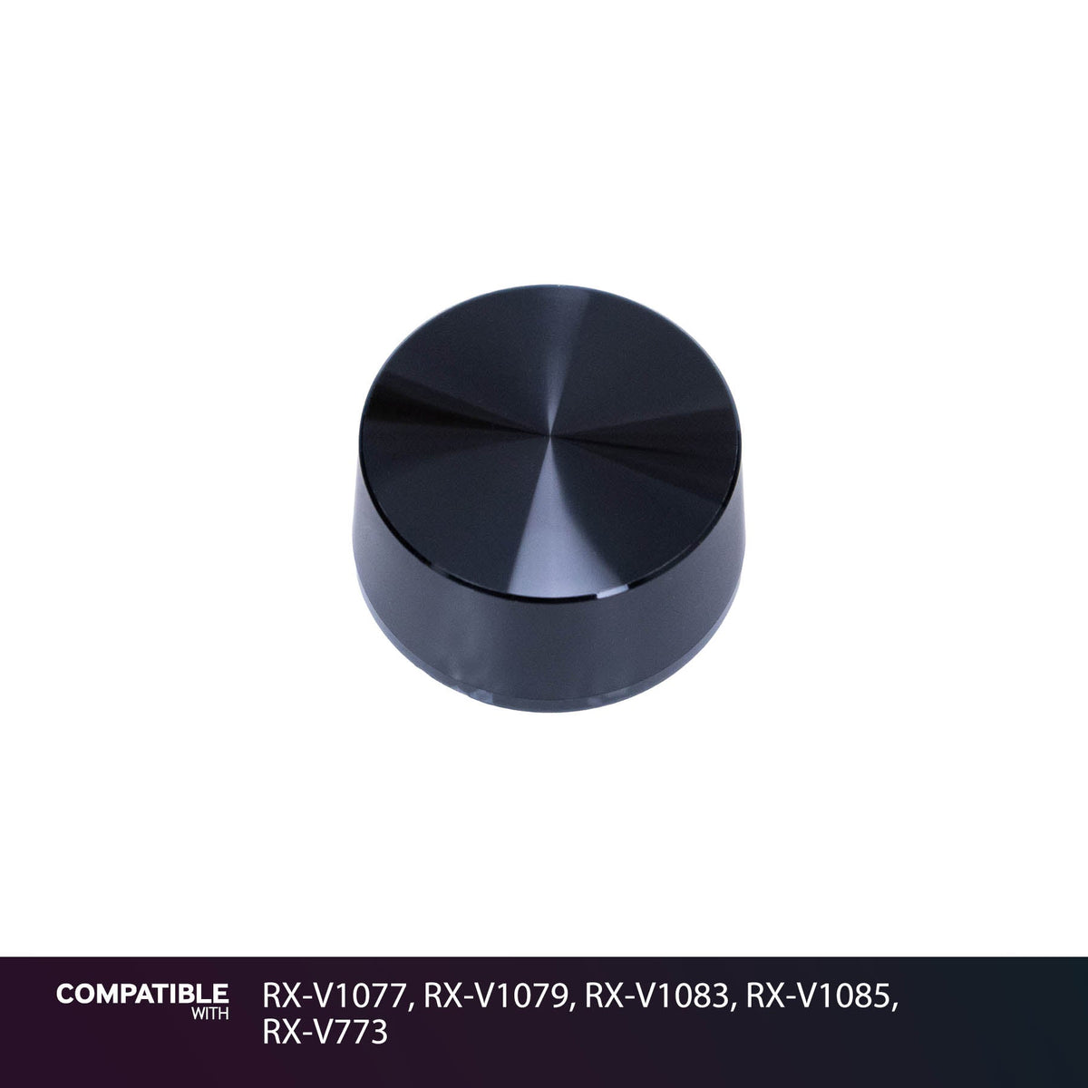 Yamaha Black Volume Knob for RX-V1077, RX-V1079, RX-V1083, RX-V1085, RX-V773