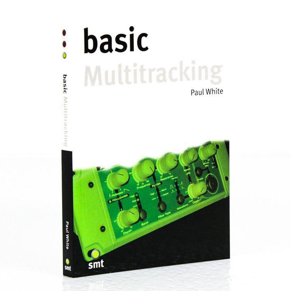 Basic Multitracking (Basic Series) by Paul White, Paperback Book