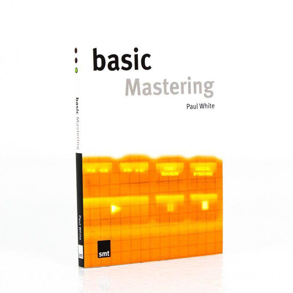 Basic Mastering (Basic Series) by Paul White, Paperback Book